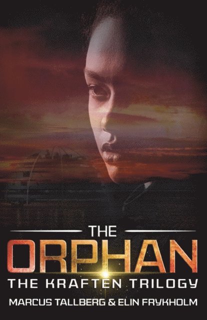 Elin Frykholm, Marcus Tallberg - Orphan, E-bok
