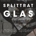 Splittrat Glas