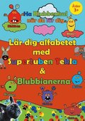 Lr dig alfabetet med Supertuben Tekla & Blubbianerna : Vi var alfabetet,