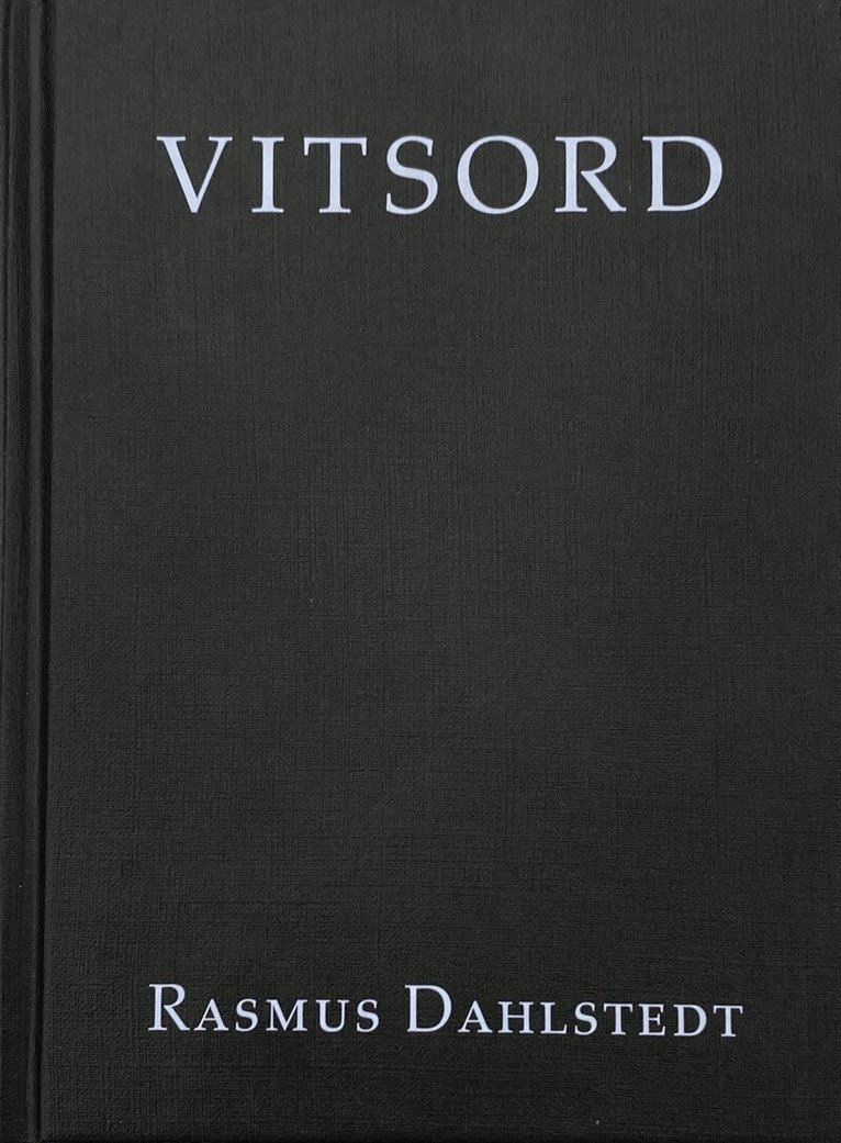 Rasmus Dahlstedt - Vitsord, Inbunden