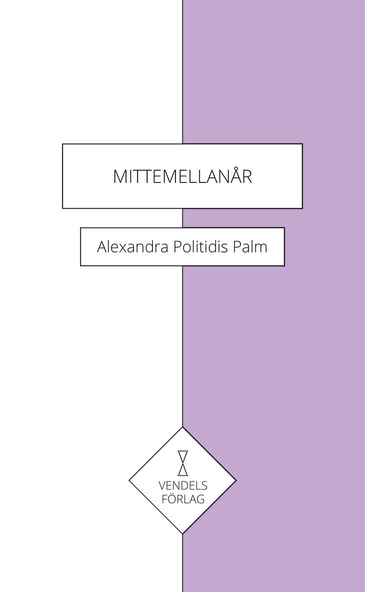 Alexandra Politidis Palm - Mittemellanår, Häftad