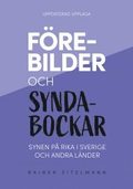 Förebilder och syndabockar - Synen på rika i Sverige och andra länder (uppdaterad upplaga)