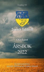 Ofärdsåret - Svensk Tidskrifts Årsbok 2022