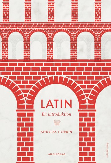 Andreas Nordin Latin : en introduktion