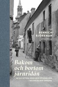 Bakom och bortom jrnridn : de sovjetiska ren och frigrelsen i Baltikum och Ukraina