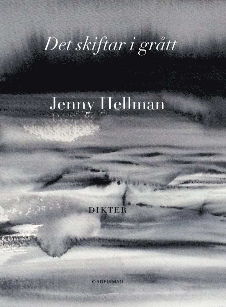 Jenny Hellman - Det skiftar i grått, Häftad