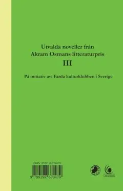 Utvalda noveller Akram Osmans litteraturpris 3, Häftad. Tillgänglighet: Lägg i varukorg