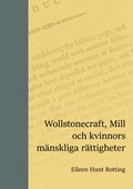 Wollstonecraft, Mill och kvinnors mänskliga rättigheter