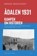 dalen 1931 : kampen om historien