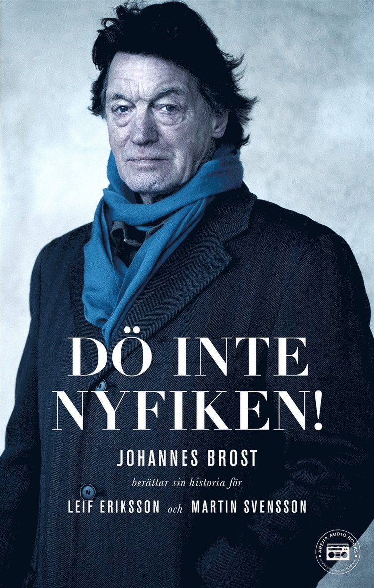 Leif Eriksson, Martin Svensson, Johannes Brost - Dö inte nyfiken!, E-bok