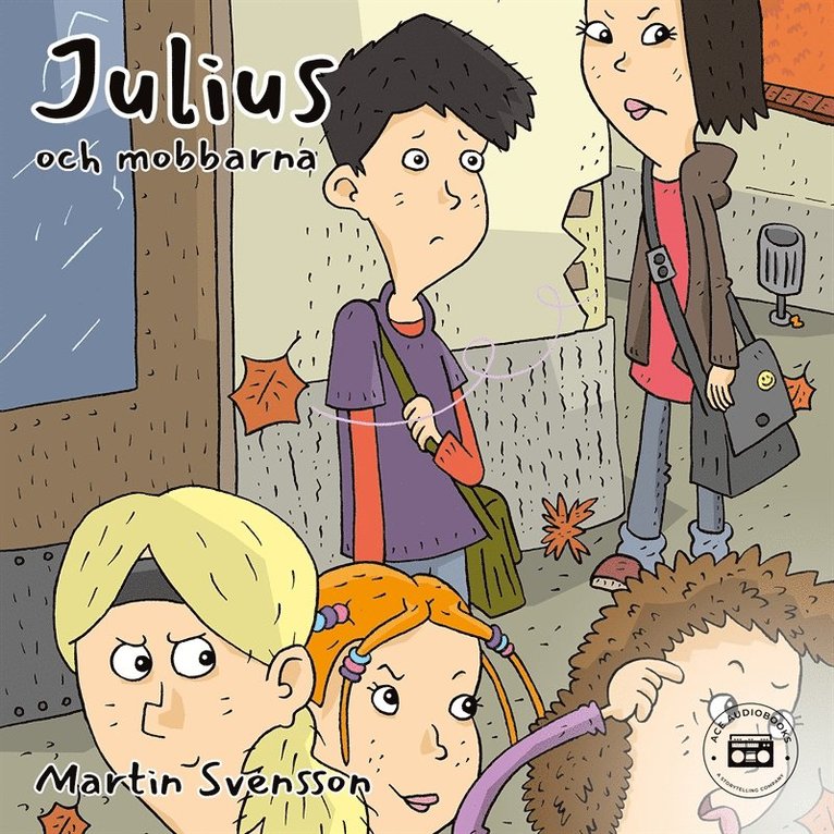 Martin Svensson - Julius och mobbarna, Ljudbok