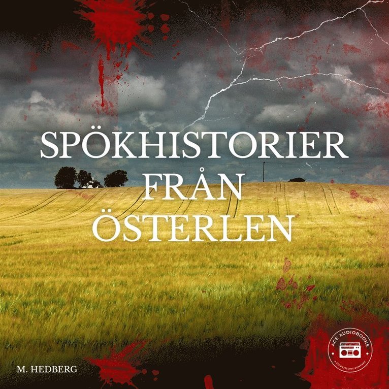 Måns Hedberg, Mattias Hedberg - Spökhistorier från Österlen, Ljudbok