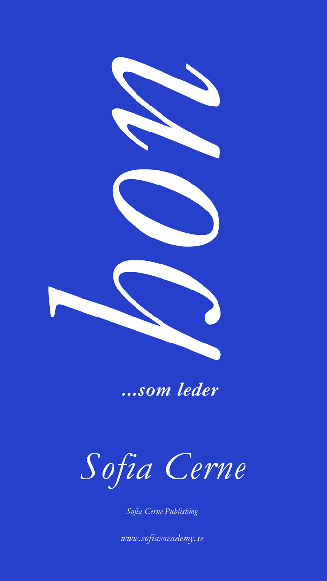 Sofia Cerne - Hon …som leder feminin kraft & ledarskap, Häftad