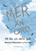 Mer n ord - Att lsa och skriva lyrik