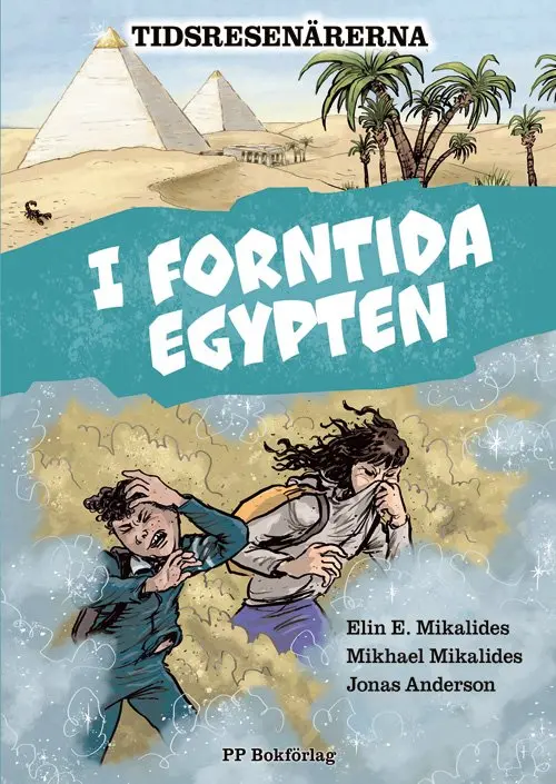 Elin E. Mikalides, Mikhael Mikalides - I forntida Egypten, Häftad. Tillgänglighet: Kommande