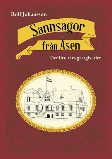 Rolf Johansson - Sannsagor från Åsen, E-bok