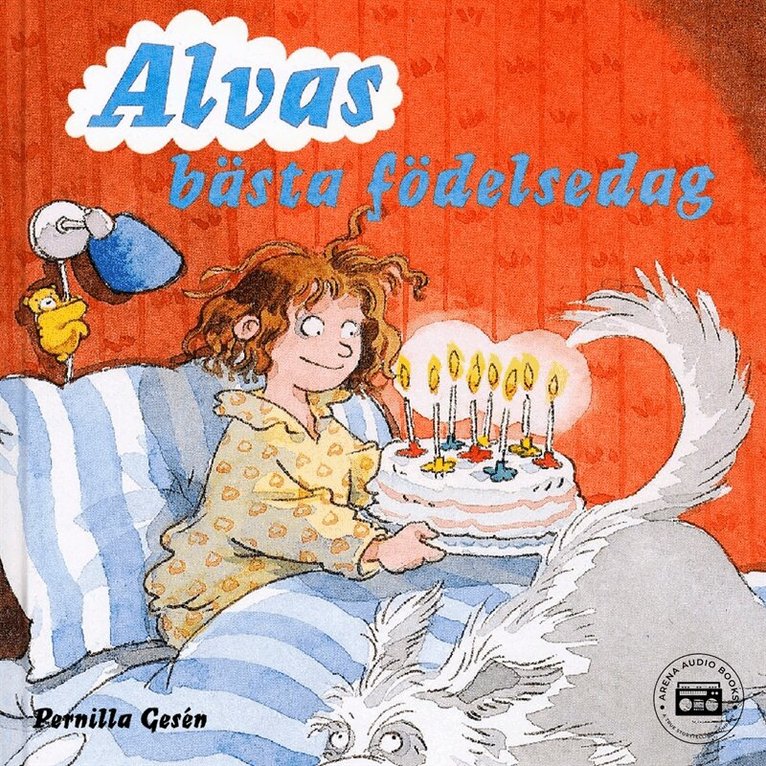 Pernilla Gesén - Alva 4 - Alvas bästa födelsedag, Ljudbok