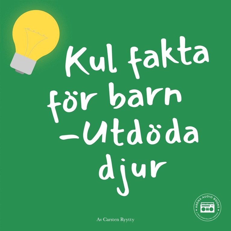 Carsten Ryytty - Kul fakta för barn - Utdöda djur, Ljudbok