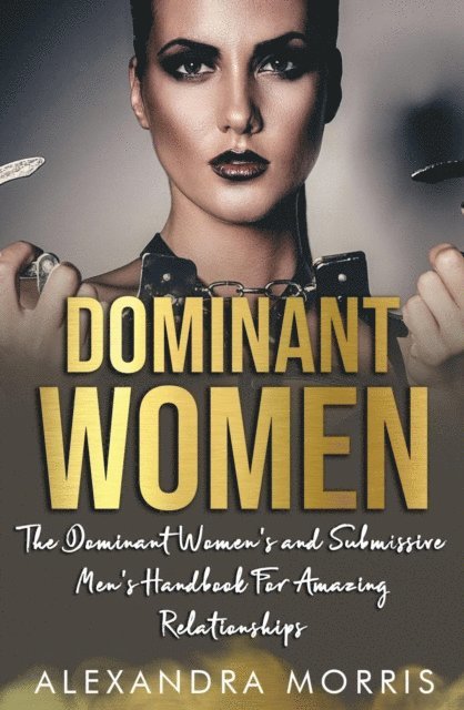 Alexandra Morris - Dominant Women, E-bok
