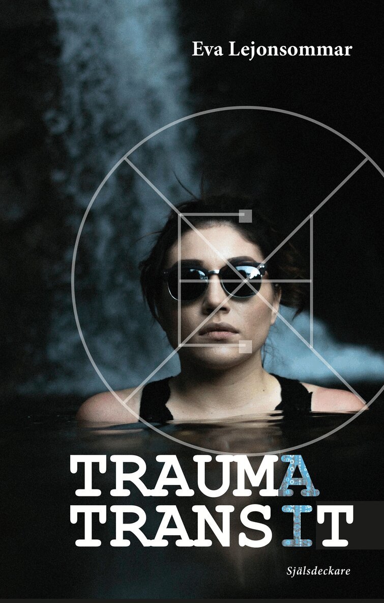Eva Lejonsommar - Traumatransit, E-bok