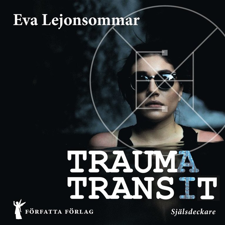 Eva Lejonsommar - Traumatransit, Ljudbok