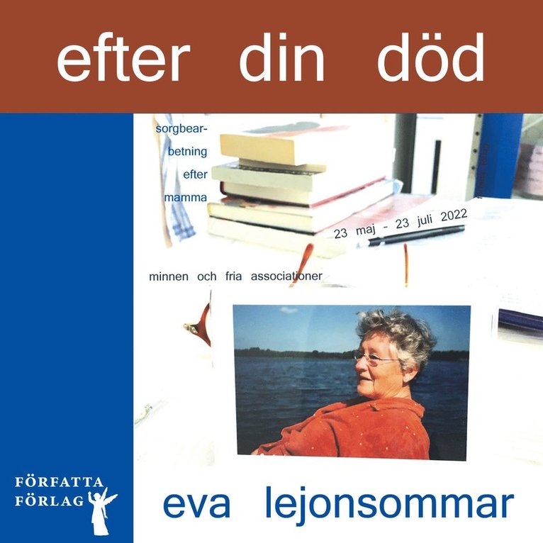 Eva Lejonsommar - Efter din död, Ljudbok