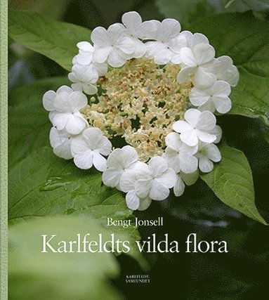 Bengt Jonsell Karlfeldts vilda flora