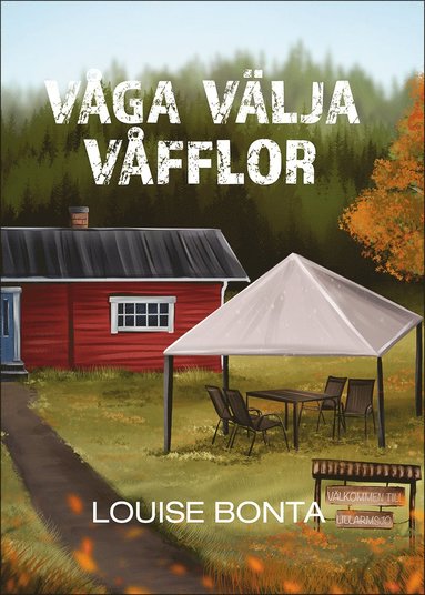 Louise Bonta - Våga välja våfflor, Häftad