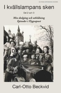 Skolgng och utbildning ; Episoder i flygvapnet