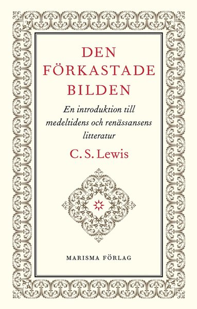 C S Lewis Den förkastade bilden