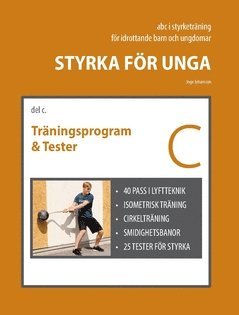 Styrka för unga – Del C : Träningsprogram och Tester