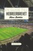 Hans Dahlén - En guide till Hebreerbrevet - Bibelguiden, E-bok