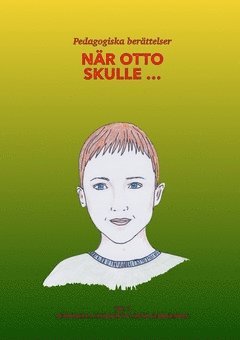 Petronella Lindqvist, Einar Georgesson - När Otto skulle ... Vol 3, Inbunden