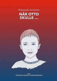 Petronella Lindqvist, Einar Georgesson - När Otto skulle ... Vol 2, Inbunden