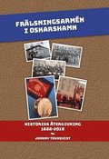 Frlsningarmn i Oskarshamn : historisk tergivning 1888-2018