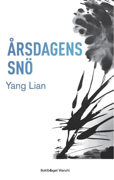 Lian Yang - Årsdagens snö, Inbunden