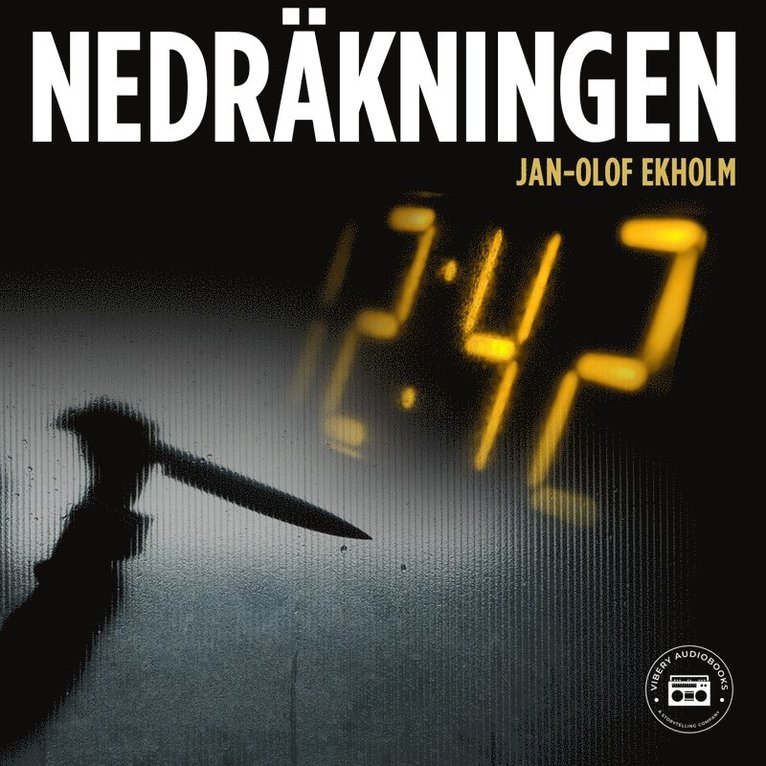 Jan-Olof Ekholm - Nedräkningen, Ljudbok