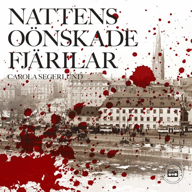 Carola Segerlund - Nattens oönskade fjärilar, Ljudbok
