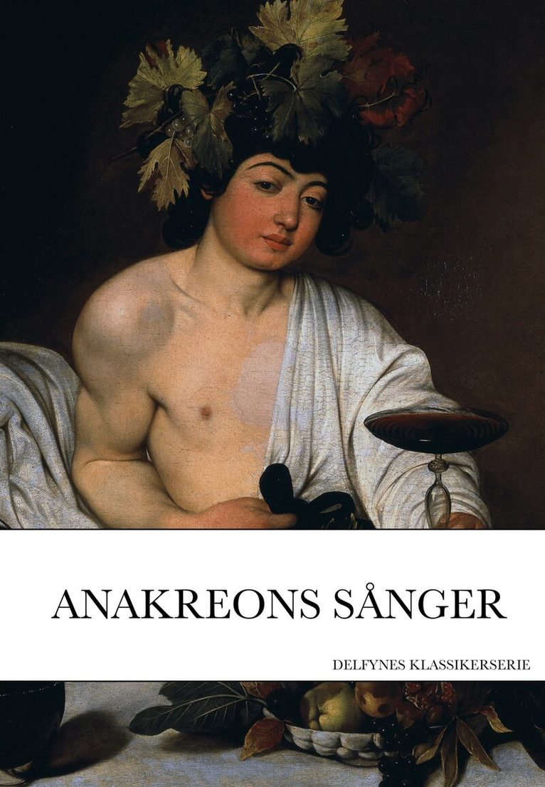 Anakreon - Anakreons sånger, Häftad