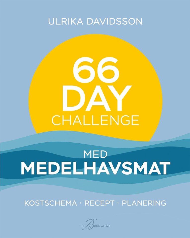 Ulrika Davidsson, Maria Selin - 66 Day Challenge med medelhavsmat, E-bok