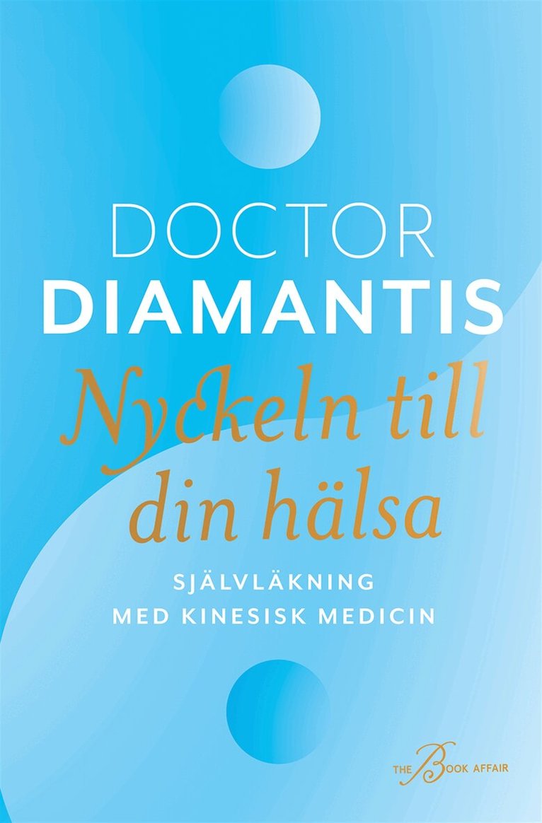 Diamantis Koukouvinos - Nyckeln till din hälsa, E-bok