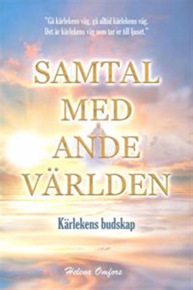 Helena Omfors - Samtal med andevärlden kärlekens budskap, E-bok