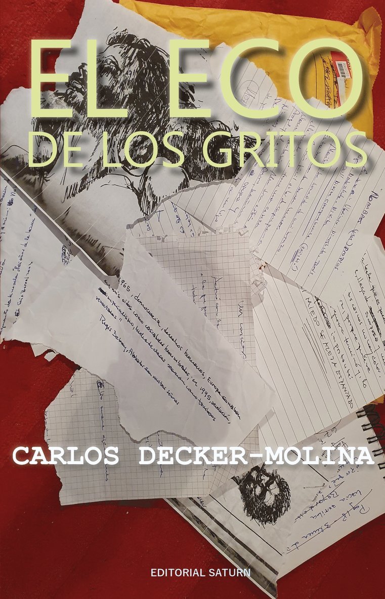 Carlos Decker-Molina - El eco de los gritos, E-bok