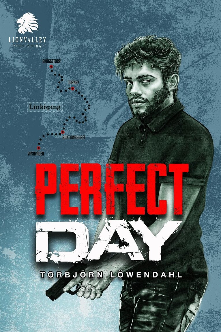 Torbjörn Löwendahl - Perfect Day, E-bok