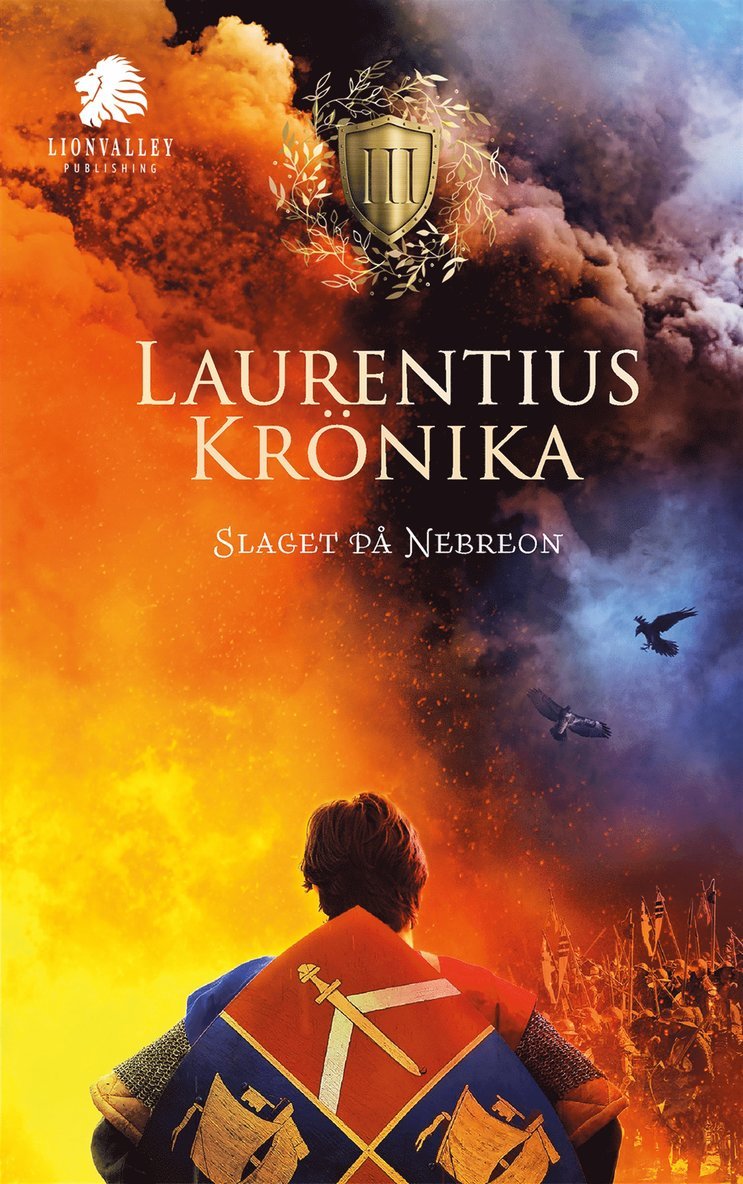 Stefan Eriksson - Laurentius Krönika; Slaget på Nebreon, E-bok