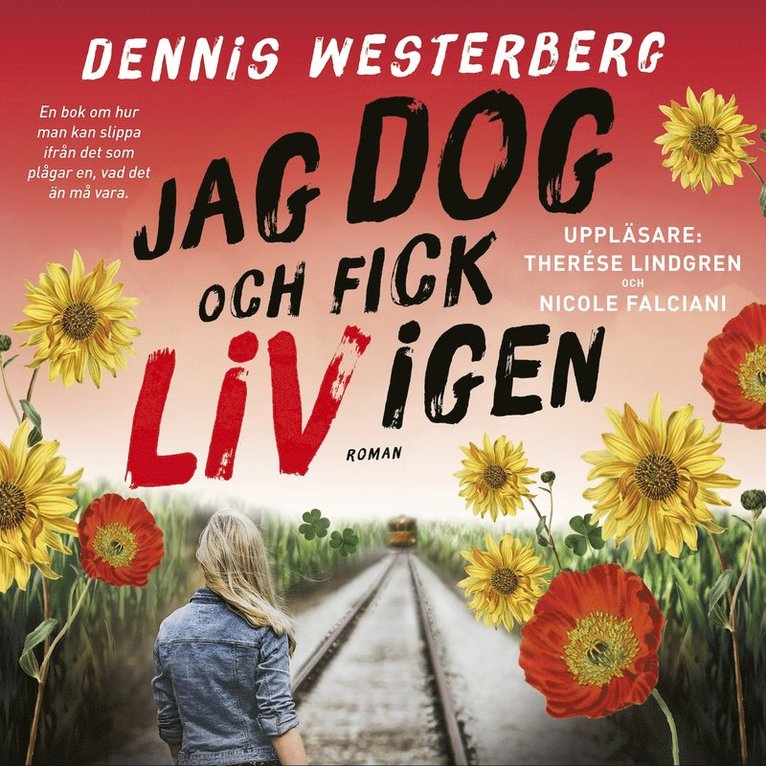 Dennis Westerberg - Jag dog och fick liv igen, Ljudbok