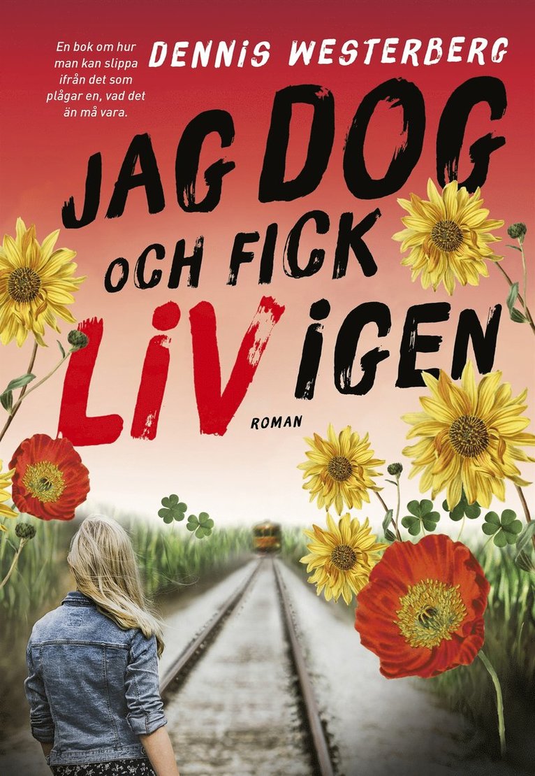 Dennis Westerberg - Jag dog och fick liv igen, E-bok