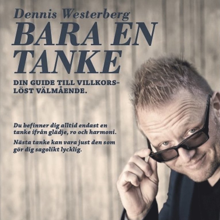 Dennis Westerberg - Bara en tanke : din guide till villkorslöst välmående, Ljudbok