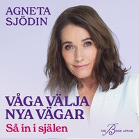 V�ga v�lja nya v�gar : s� in i sj�len
