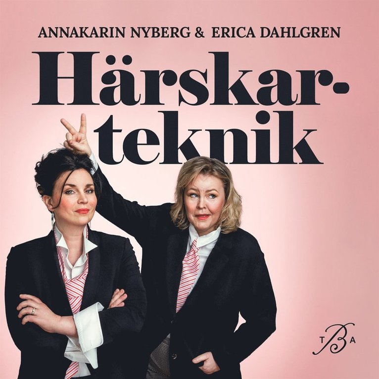 Annakarin Nyberg, Erica Dahlgren - Härskarteknik, Ljudbok